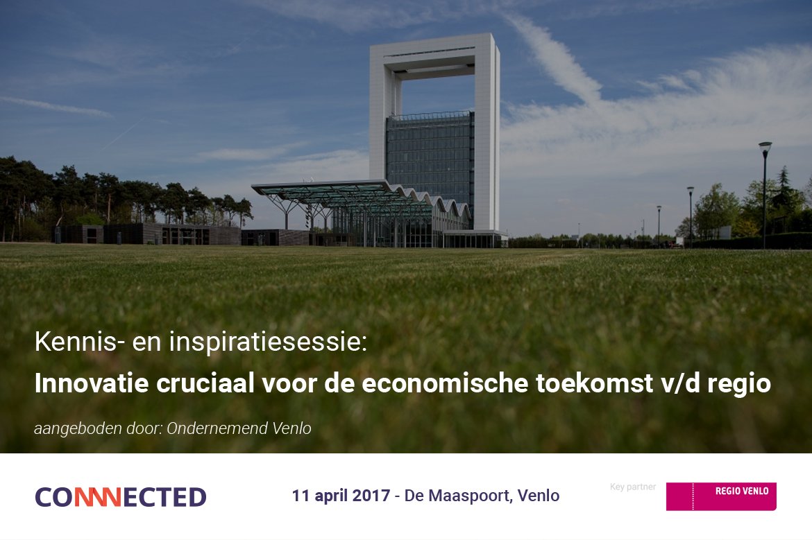 Ga in gesprek over de plannen van de commissie Innovatie van Ondernemend Venlo, over innovatie in de regio, op 11/4! connectedevent.nl/kennissessies/