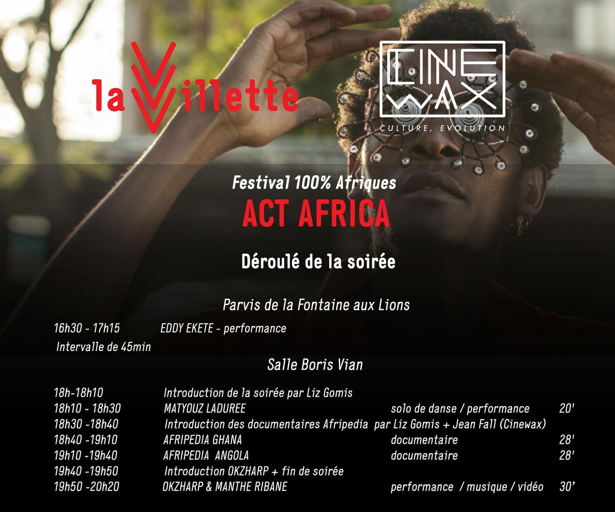 #cinewax à <a href="/LaVillette/">La Villette</a> c'est samedi !! Le déroulé de la soirée #ActAfrica #Ghana #Angola #cinemaafricain
