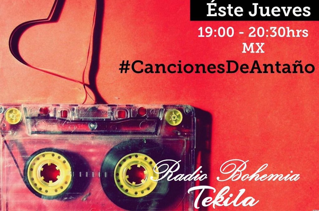 BohemiaTekila's tweet photo. #FelizJueves Hoy disfrutaremos de #CancionesDeAntaño 💕 y al finalizar #VictoriaYHeriberto #TDA estarán a cargo de la escena del día 😍 #RBT🎵 https://t.co/ueTAI7vl3S