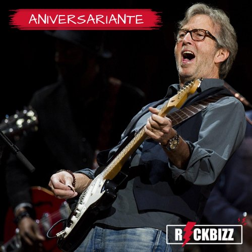 Happy Birthday, Eric Clapton! 