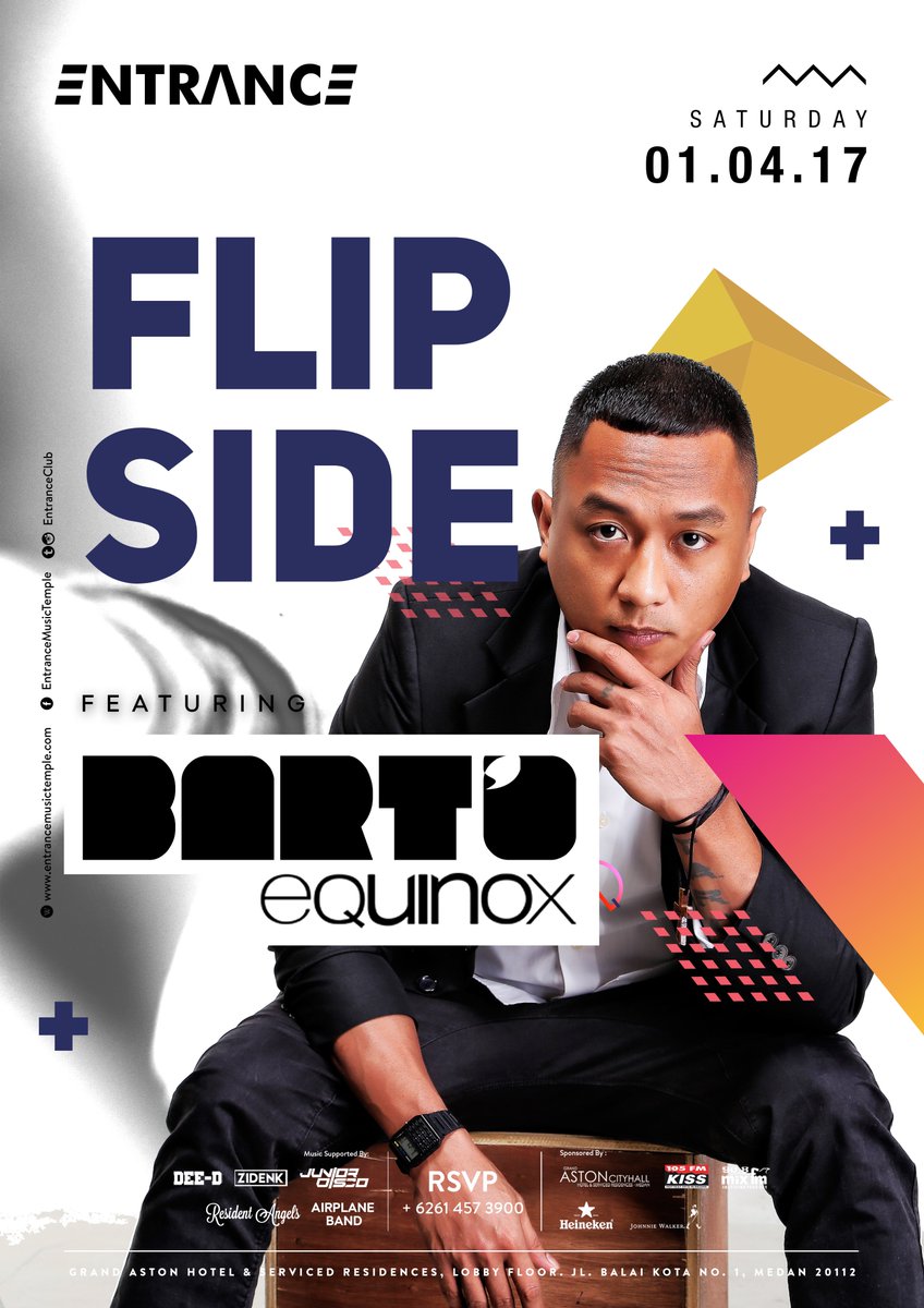 Saturday 01.04.2017 "FLIPSIDE" feat. BART'O. RSVP : 0614573900 <a href="/105kissfmmedan/">105 KISS FM MEDAN</a>