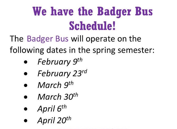 Happy Thursday Badgers! Just a reminder the Badger Bus will be running tonight!
