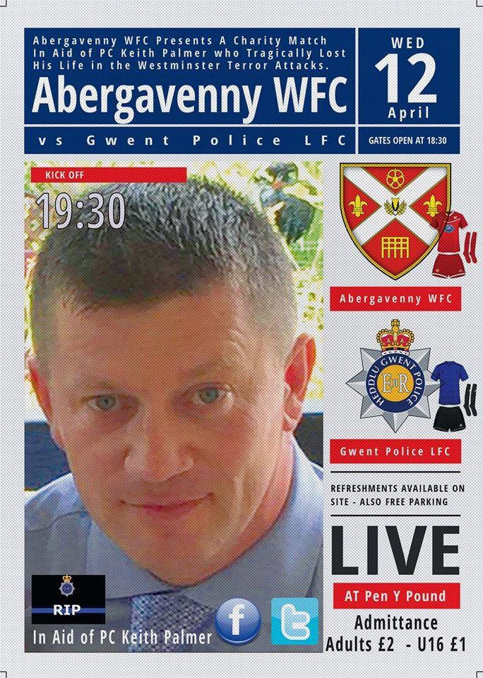 AbergavennyWFC's tweet photo. #CharityMatch with @AbergavennyWFC &amp; @gwentpolice  in aid of #PCKeithPalmer - Wednesday 12th April @ Pen-y-Pound Stadium (7:30 KO) #AWFC #RT https://t.co/6ggDf11MJb