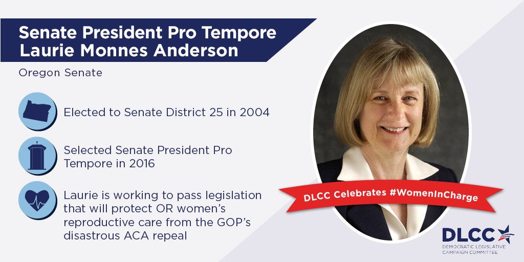 DLCC's tweet image. Thank you to #OR Sen Pres Pro Tem Laurie Monnes Anderson for her dedication to advancing #stateprogress! #WomenInCharge #WomensHistoryMonth