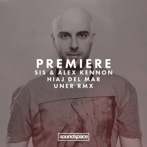 . <a href="/WeAreSoundspace/">Soundspace</a> premiere <a href="/unermusic/">UNER</a>'s remix of <a href="/AlexKennon/">Alex Kennon</a> &amp; SIS 'Hiaj Del Mar', forthcoming on <a href="/solardistance/">Solar Distance</a> bit.ly/2olDYsS