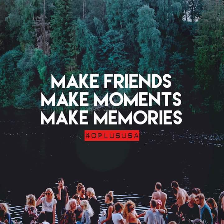 It's all about making the most out of life! Have a great day! #OplusUSA #TGIF