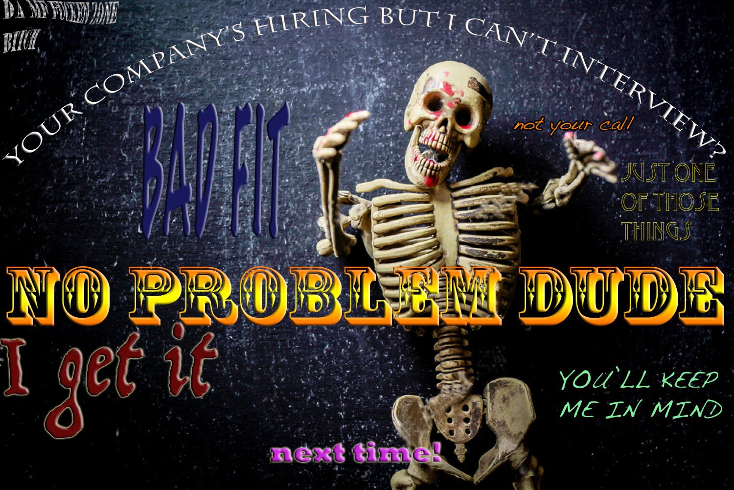 HEY, MY RESAME STAYS ON FILE FOR 6 MONTHS....NEVER KNOW WHAT CUOLD HAPPEN