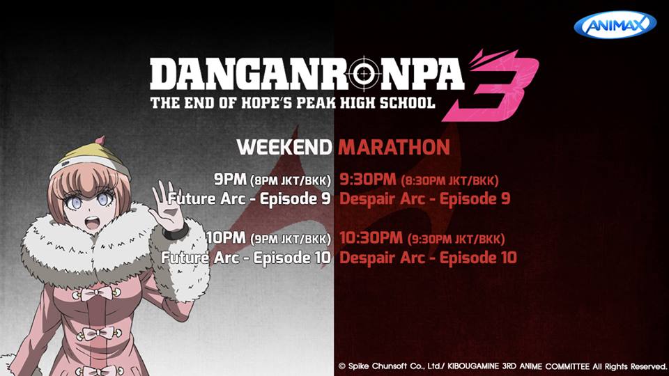 Animax Asia Tv Catch The Weekend Marathon Of Danganronpa 3 The End Of Hope S Peak High School Future Despair Arcs On Sundays At 9pm 8pm Jkt Bkk T Co F78ji26ik3 Animax Asia Tv Catch The Weekend Marathon Of Danganronpa 3 The End Of Hope S Peak High School Future Despair Arcs On Sundays At 9pm 8pm Jkt Bkk T Co F78ji26ik3