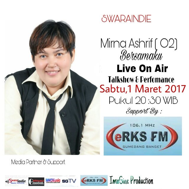 Hallo Sumedang Besok ni Staytune ya di ERKS 106 ,1 Fm , ada Mirna Ashrif O2 dari Cimahi live On Air studio Erks FM  , mulai jam 20 : 30 wib