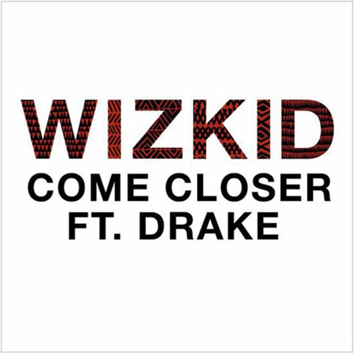 Complex's tweet photo. .@wizkidayo and @Drake have officially released "Come Closer" f/k/a "Hush Up the Silence." https://t.co/5bMGbT57uP https://t.co/ZDApGkeT4a
