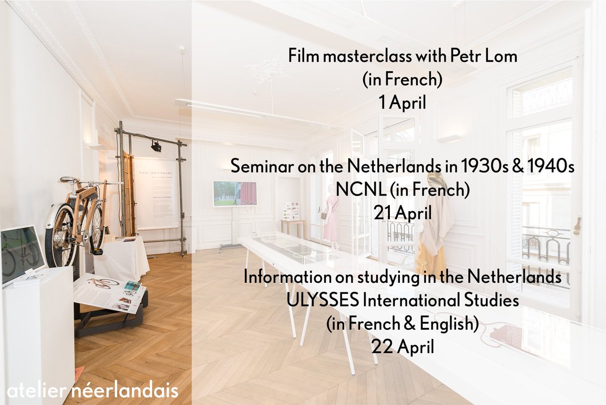 April at #atelierneerlandais: a film masterclass, a seminar &amp; info session on studying in NL #NLFR