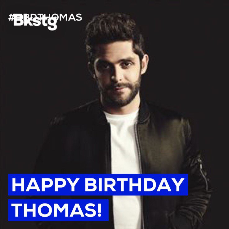 Happy birthday, Thomas Rhett! Leave your birthday wishes below 