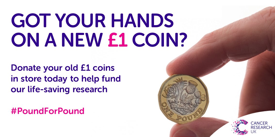 Every pound helps beat cancer sooner. Donate your old £1 coins in store today. #PoundForPound