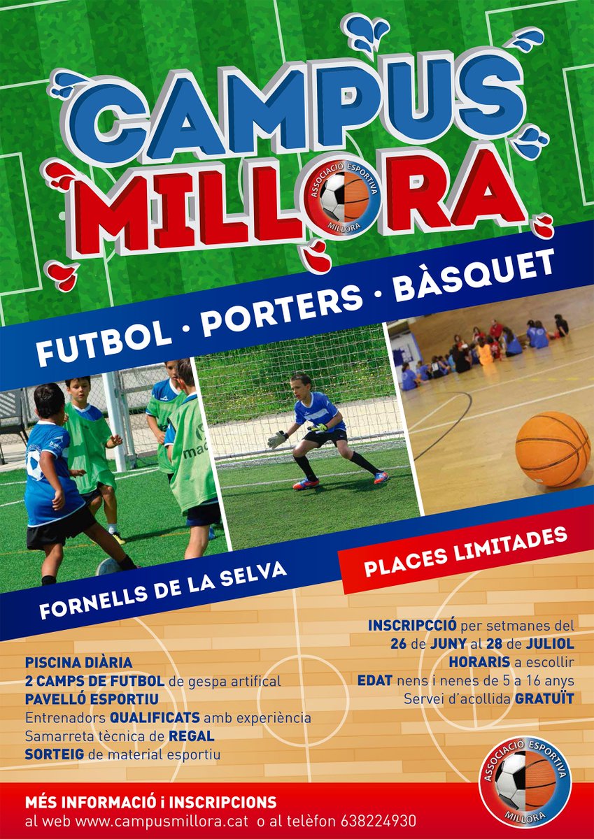 Campus_Millora's tweet photo. Ja està aquí el Campus Millora 2017! Si l'esport és la teva passió, no deixis passar els Campus de Bàsquet, Futbol i Porters Millora! https://t.co/6TRvjZHpMw