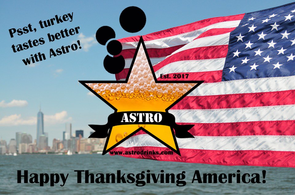 Astrodrinks's tweet photo. Happy Thanksgiving America! #Astro 💫🍻 https://t.co/CCFm4V20qs