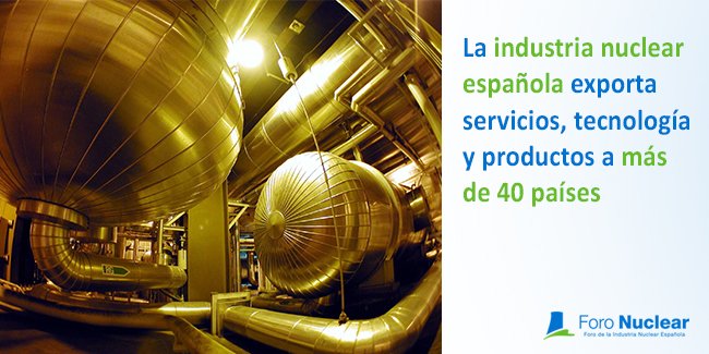 ForoNuclear's tweet photo. El sector nuclear español, reconocido a nivel internacional por sus capacidades tecnológicas. Tiene presencia en más e 40 países. https://t.co/NA4i3V3D0q