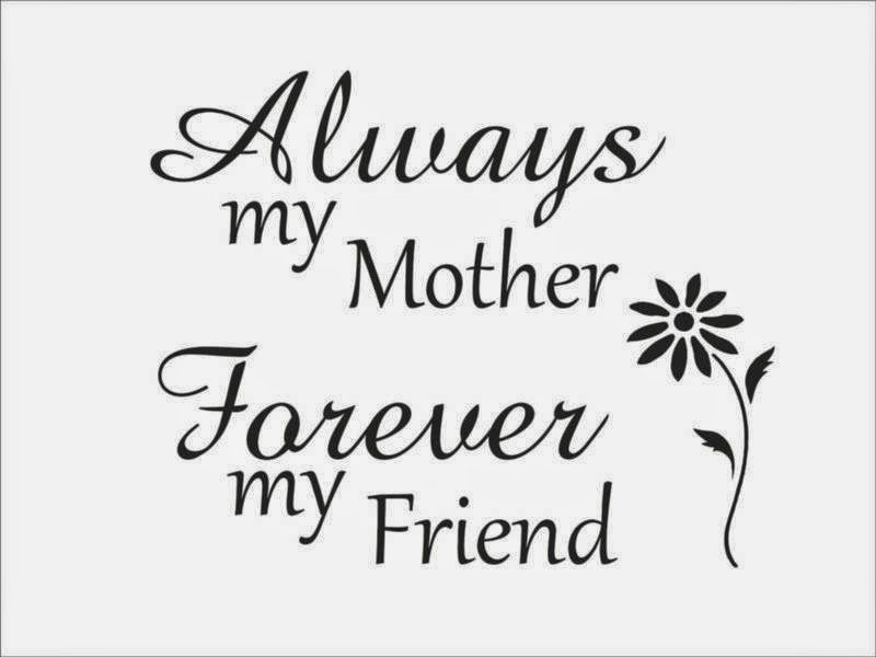 Always My #Mother Forever My #Friend.