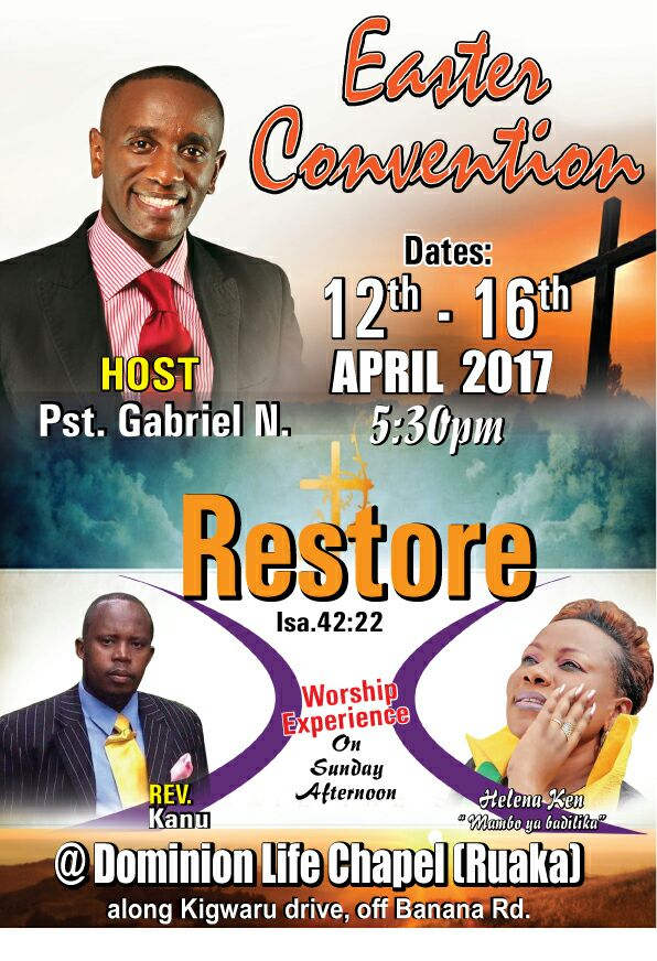 DominionLife3's tweet photo. Easter convention. Dates 12th to 17th April. Ministering @ndungu_Gab, Rev Kanu and Hellena Ken. Don't miss!! https://t.co/rlxpGgH9rg
