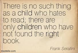 A reminder for the adults just before the weekend. Reluctant readers are simply dormant book-lovers! #reading #children