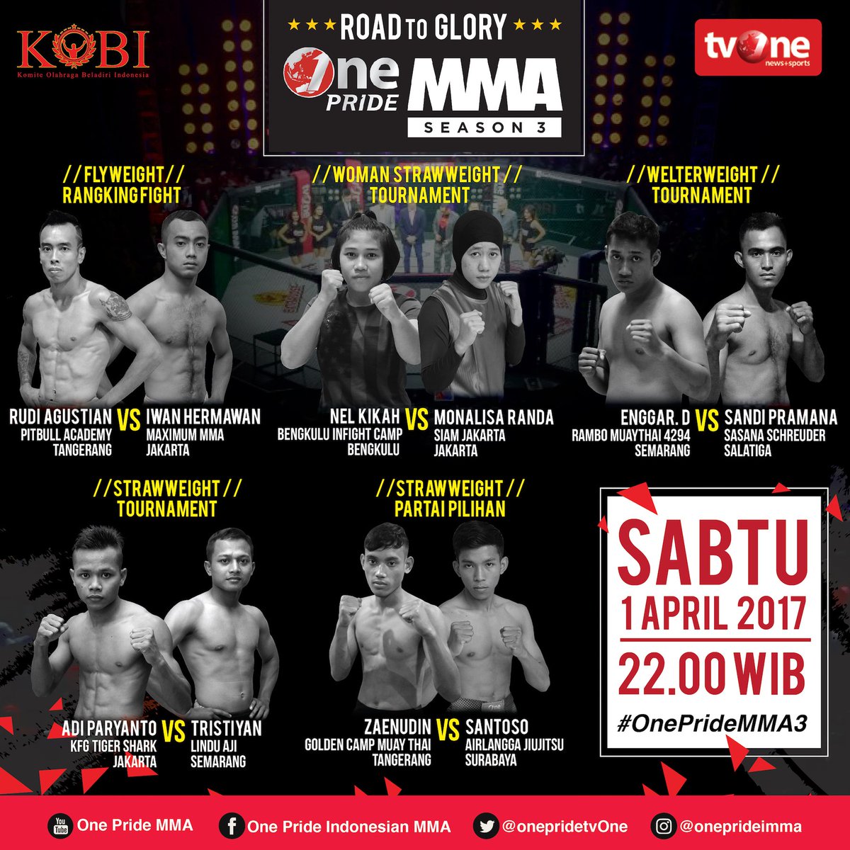 Saksikan One Pride MMA Season 3 "Road To Glory",Hari ini pukul 22.00 Wib eksklusif hanya di tvOne . #ONEPRIDEMMA3