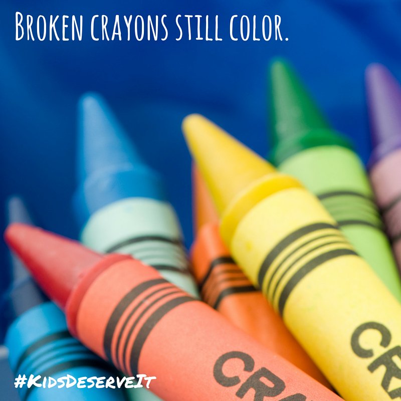 KidsDeserveIt's tweet photo. Broken crayons still color. #KidsDeserveIt https://t.co/bxWxSoNWM4