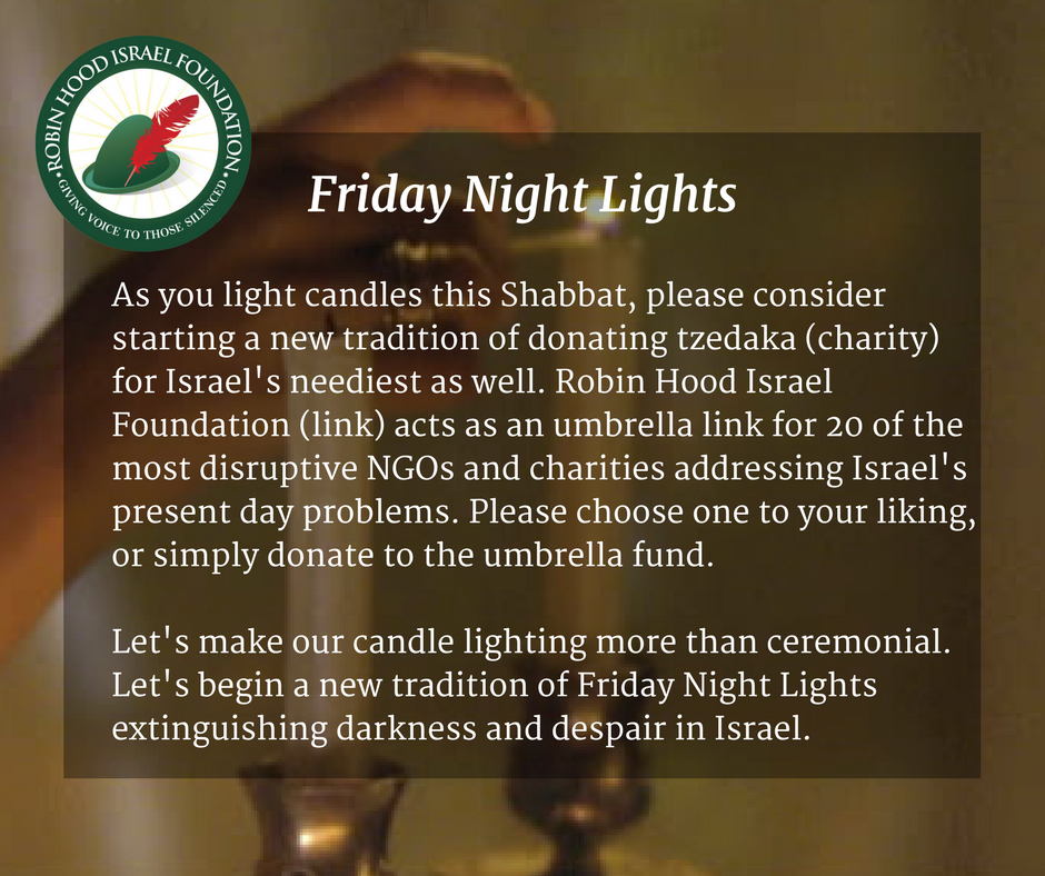 RobinHoodIsrael's tweet photo. To all #Jewish women: please consider making a small donation to #Israel's poor working families tonight https://t.co/vIDkdqRc4V #Shabbat https://t.co/VkWpTyYXme