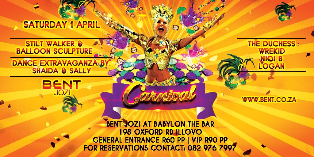 BENT Jozi carnival party tomorrow (Sat 1 Apr) at Babylon The Bar Illovo ;-)