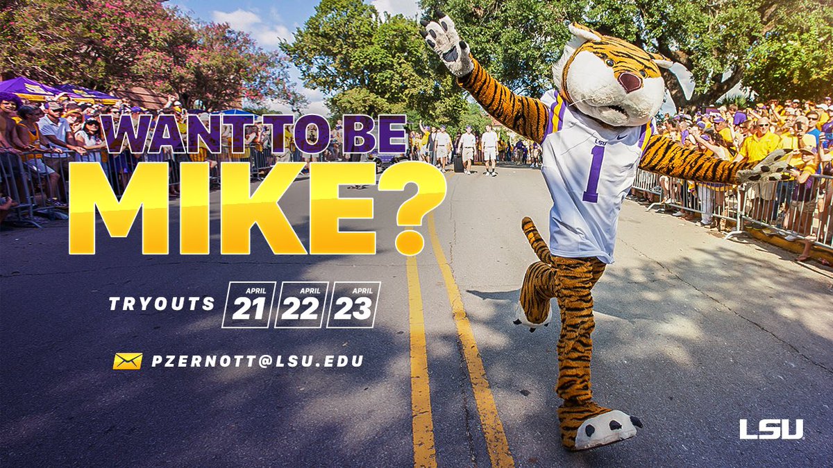 LSUmiketiger's tweet photo. Wanna be like Mike? Well here's your chance to be Mike! Tryouts are April 21-23. Email pzernott@lsu.edu for more information. #ALLMike https://t.co/gJSxzrHhgN