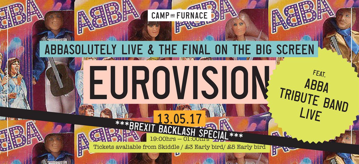 CampandFurnace's tweet photo. #Eurovision tickets are now final release at ยฃ5 > https://t.co/D6Te4bSlfD Watch the final on the big screen! Live music from #ABBASOLUTELY https://t.co/yL7JXfXnfy