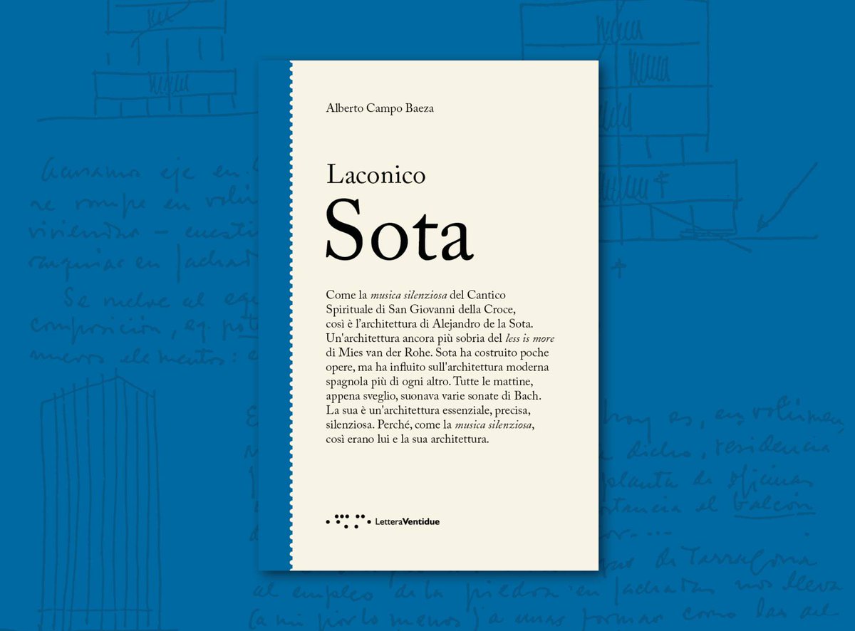 L'ultimo nato della collana Figure. A. Campo Baeza ci ha onorato con un testo su de la Sota urly.it/21vko