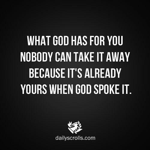 imagechurchnc's tweet image. "What God has for you nobody can take it away, because it's already yours when God spoke it." #dailyscrolls