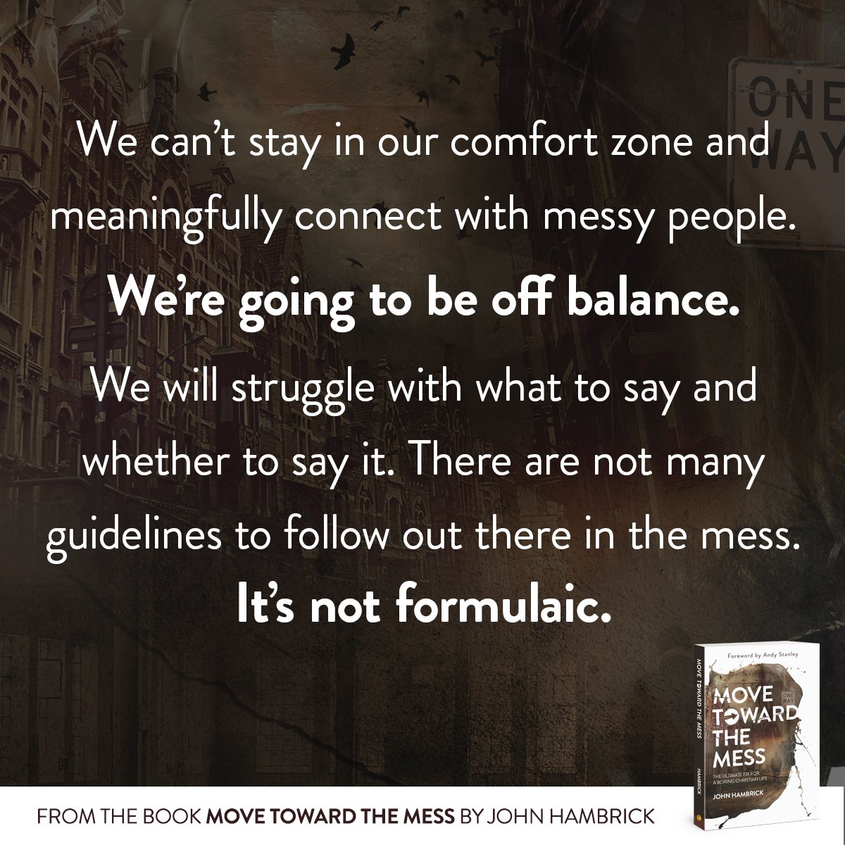 David_C_Cook's tweet photo. Get out there anyway! #MoveTowardTheMess by @jambric. #ChristianLiving #ChangeCulture https://t.co/6RWc6aMcWO https://t.co/bvfs0WFfuL