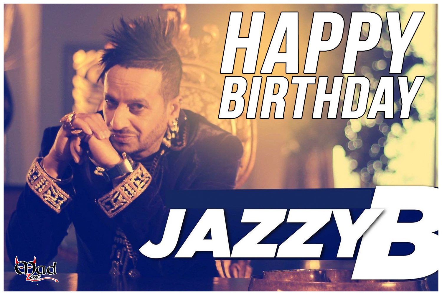 Happy Birthday to Jazzy B 
We all love u   