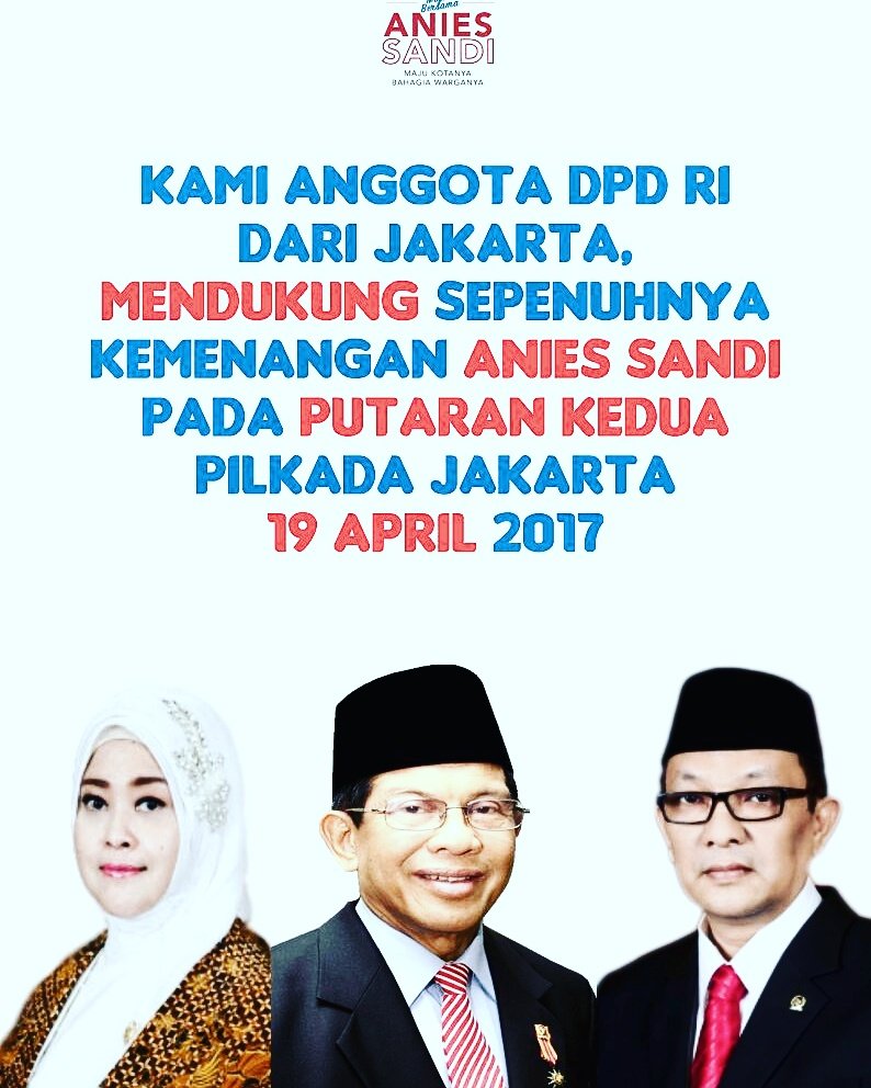 fahiraidris's tweet photo. Kami, 3 anggota @DPDRI Prov DKI Jakarta, mendukung sepenuhnya Kemenangan ANIES - SANDI pd putaran ke-2 Pilkada DKI Jakarta 19 April'17 ❤❤❤ https://t.co/HCtipMsWog