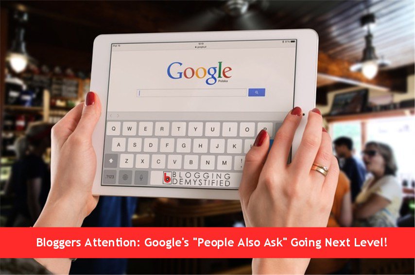 BlogDemystified's tweet image. #Bloggers #Attention: Google’s “#PeopleAlsoAsk” (#PAA) Going Next Level!
Read more: goo.gl/AgVFK4