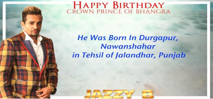 Happy Birthday Jazzy B Mp3 Song Jazzy B Punjabi Free Song Download  