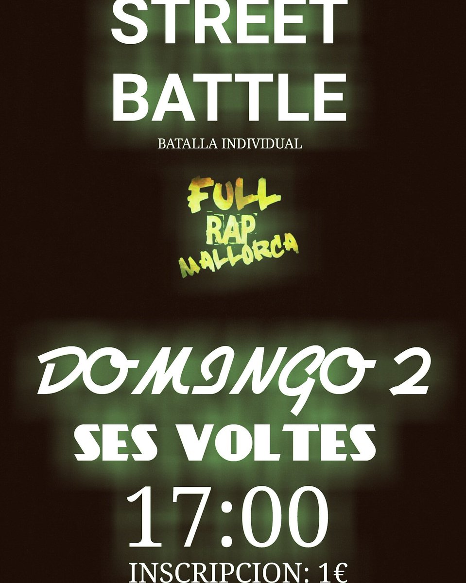 FullRapMallorca's tweet photo. Nos vemos mañana https://t.co/8Xt7Bqo21o