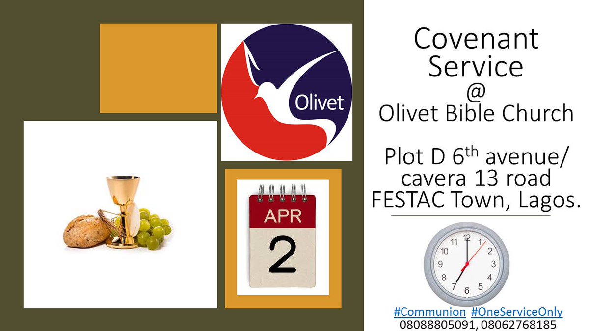 missLADE's tweet photo. Covenant Service: Worship with us this Sunday April 2,2017; 7:00AM @olivet_ng - Plot D 6th Ave. FESTAC Town.#OneServiceOnly @Sir_Uzo @JoyIje https://t.co/RWfGCMUypR