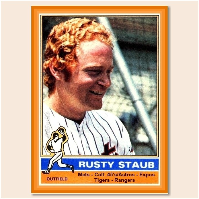 Happy Birthday Rusty Staub! ~ Le Grand Orange turns 73 today!       