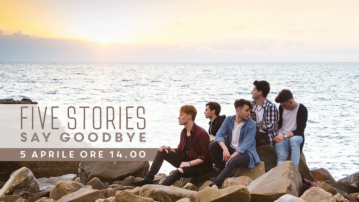 Five_Stories's tweet photo. FUORI MERCOLEDI 5 APRILE ORE 14:00. 

Say Goodbye video. 

#fivestories #saygoodbye #Video #videoclip #lovemusic #xfactor #musicvideo #band https://t.co/8oVpEYeYtN