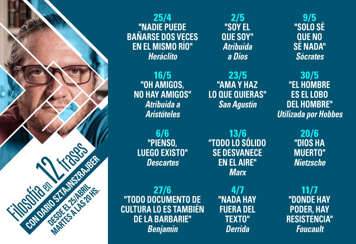 sztajnszrajber's tweet photo. ¿Querés iniciarte en la filosofía?
"Filosofía en 12 frases" en el @CCKonex
A partir de cada frase indagamos un problema, un autor, una época https://t.co/ng9v9X7Xng