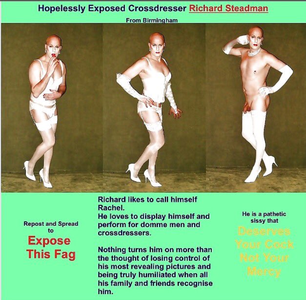 Come on people spread this sissy over twitter like she wants!! RT like or comment &amp; let sissy RICHARD STEADMAN s family no he's a cock lover