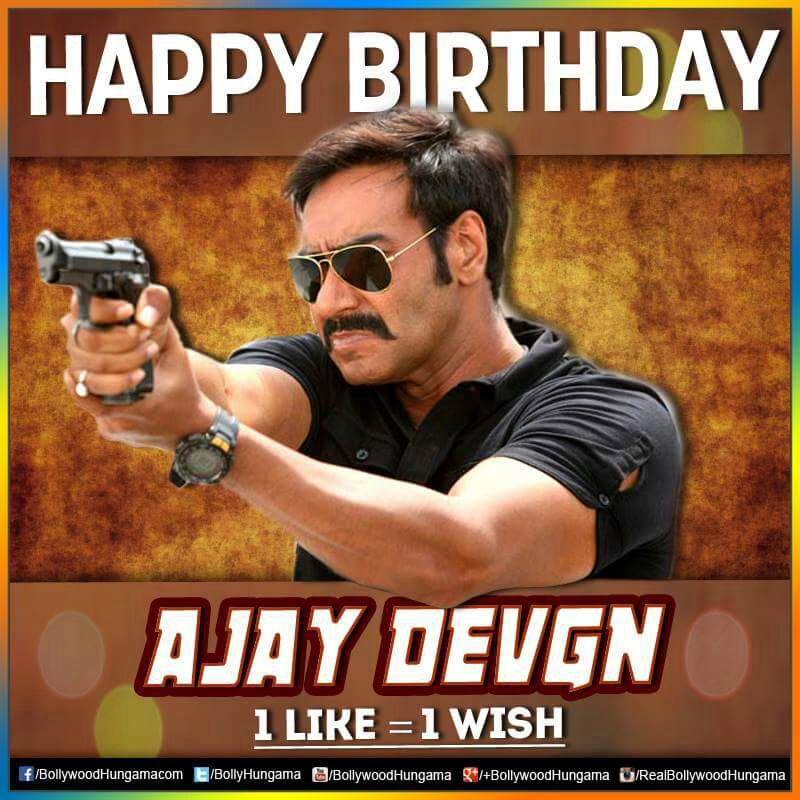 Happy birthday to you ajay devgn 