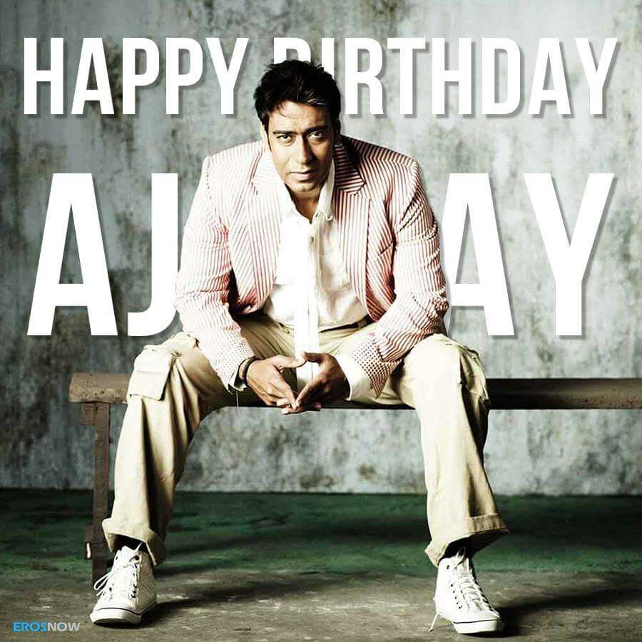 Happy Birthday Ajay Devgn  