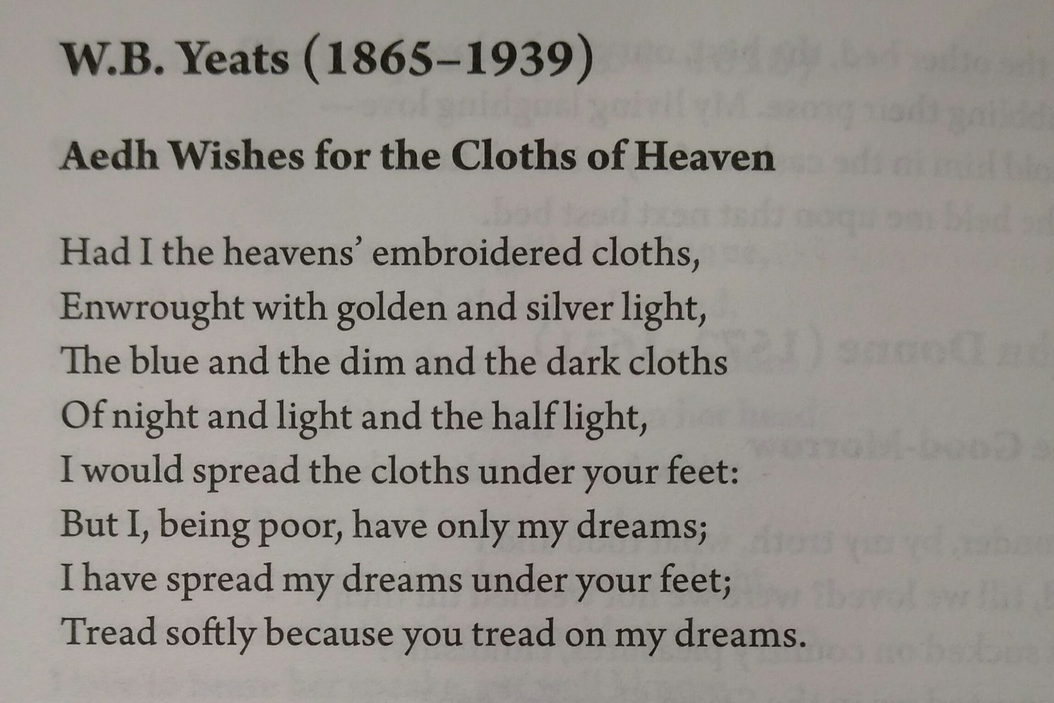 Ciarán Quinn on Twitter: ""I have spread my dreams under your feet Tread softly because you tread my dreams" Aedh wishes for the Cloths of Heaven - WB Yeats https://t.co/Tz7mqvbZLf" /