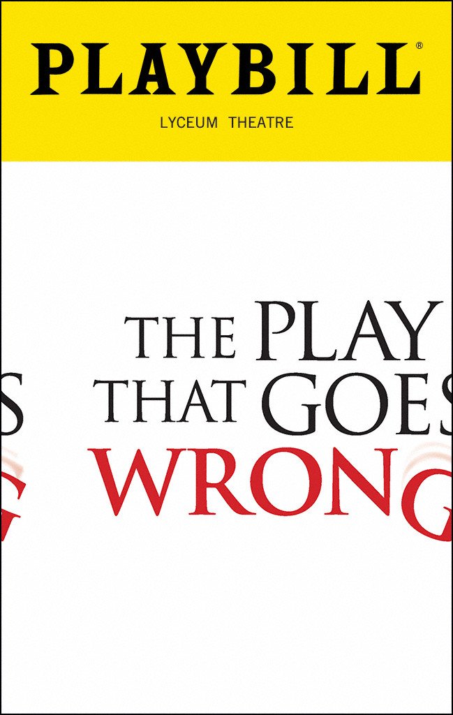 playbill's tweet photo. Happy opening to the cast of @BwayGoesWrong from the Playbill editorial team! https://t.co/hBjX0GZSen https://t.co/SpnNnxOreY