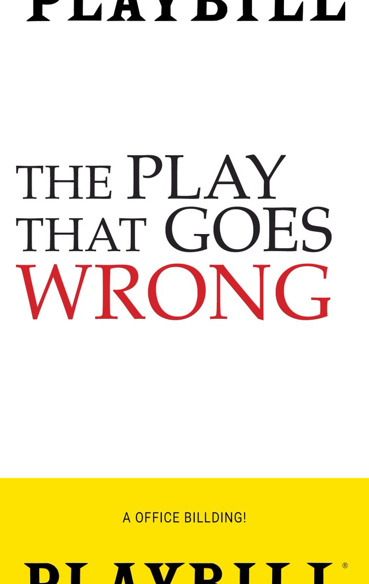 playbill's tweet photo. Happy opening to the cast of @BwayGoesWrong from the Playbill editorial team! https://t.co/hBjX0GZSen https://t.co/SpnNnxOreY