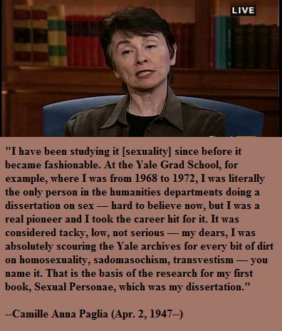 Happy birthday, Camille Paglia! 