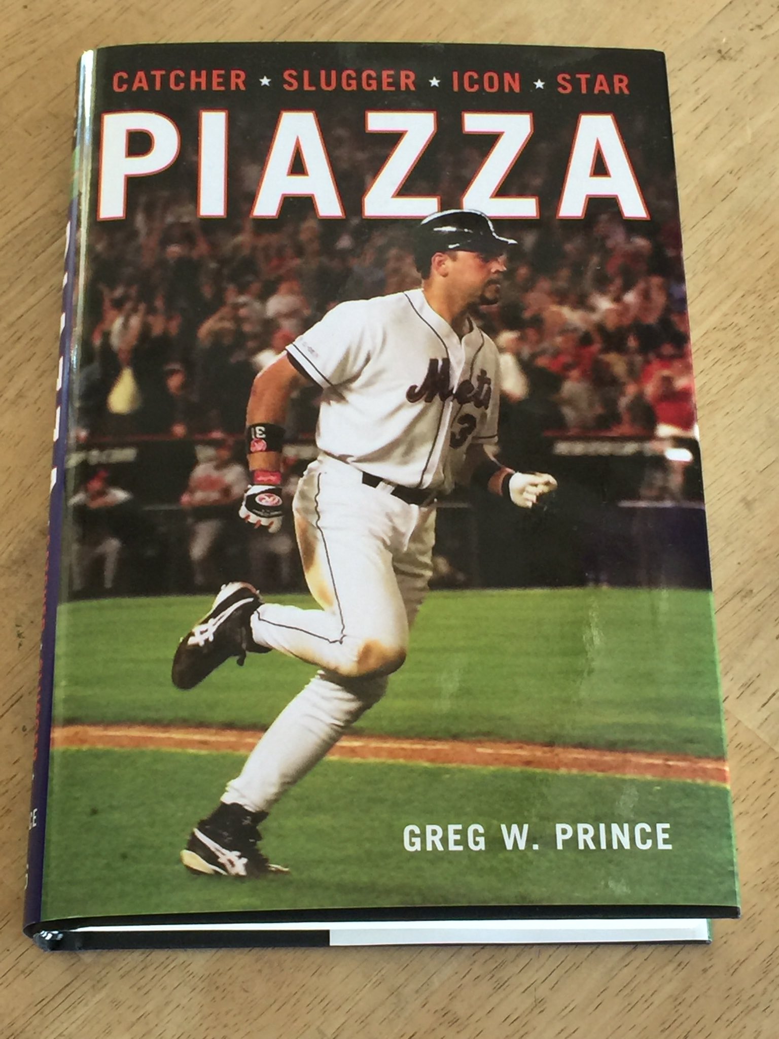 Piazza: Catcher, Slugger, Icon, Star by Prince, Greg W.