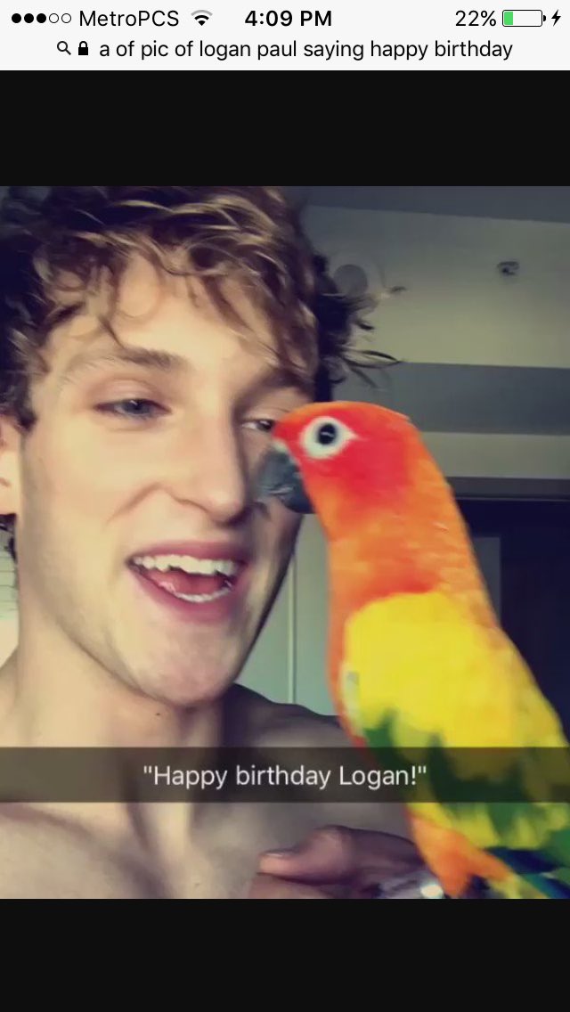  happy birthday Logan paul have a goood birthday 